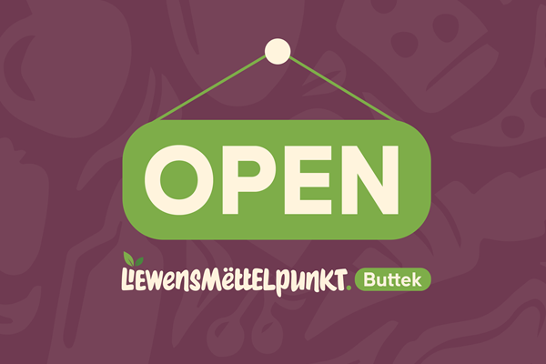De Liewensmëttelpunkt Buttek ass op 🥳